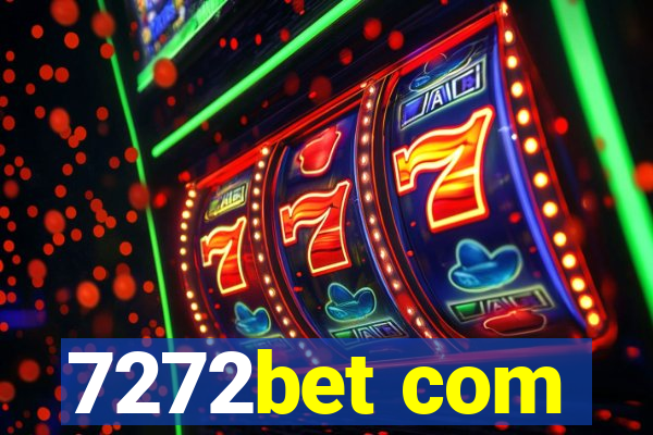 7272bet com